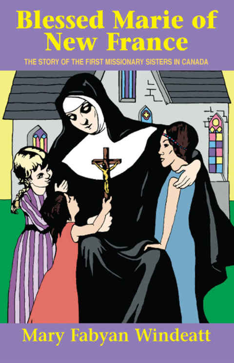 Cover image for book Blessed Marie Of New France