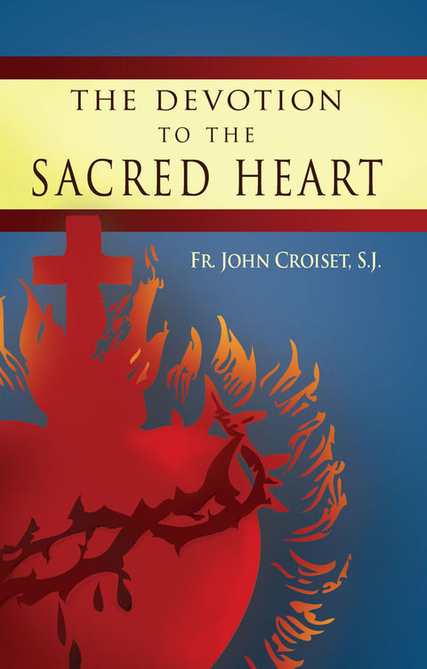 Cover image for book The Devotion to the Sacred Heart
