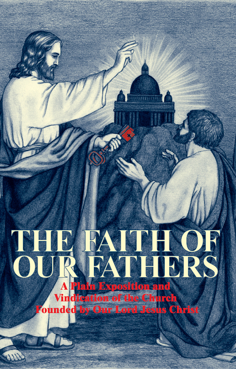 Cover image for book The Faith of Our Fathers
