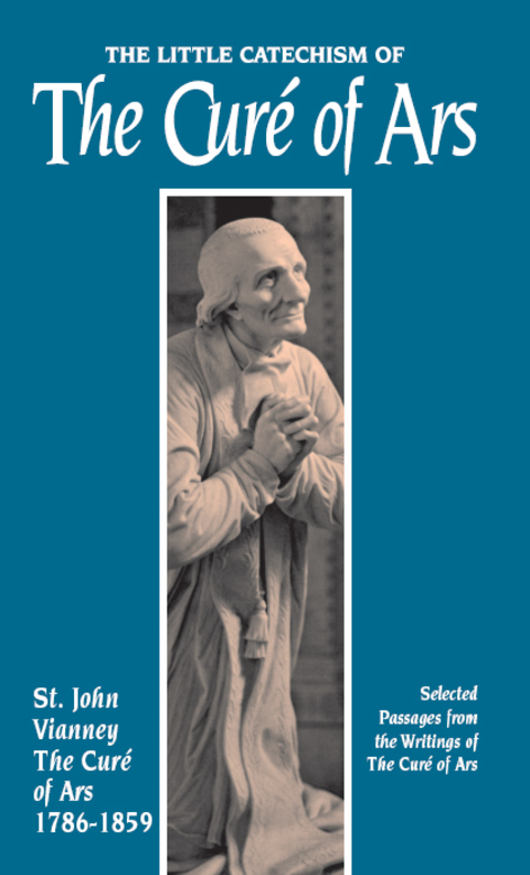 Cover image for book The Little Catechism of the Curé of Ars