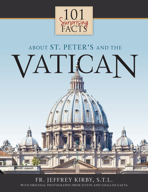 Cover image for book 101 Surprising Facts About St. Peter’s and the Vatican