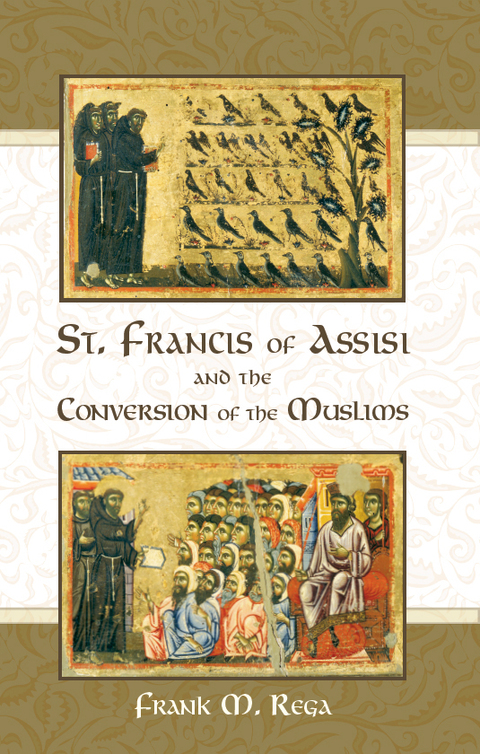 Cover image for book St. Francis of Assisi and the Conversion of the Muslims