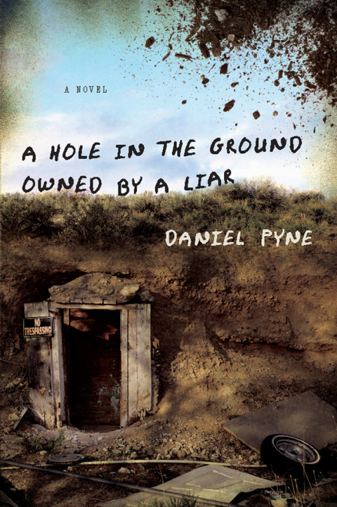 Cover image for book A Hole in the Ground Owned by a Liar