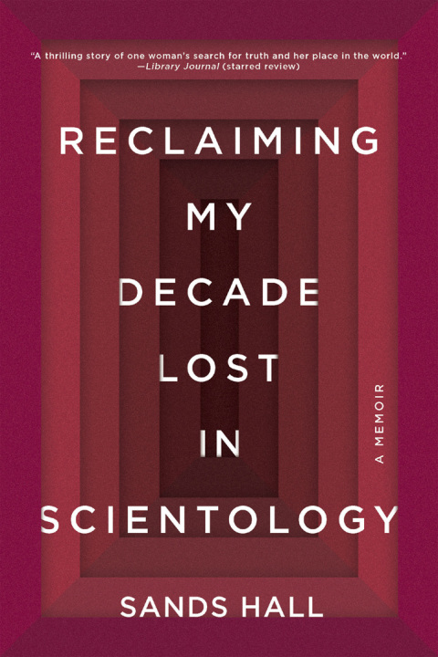 Cover image for book Reclaiming My Decade Lost in Scientology