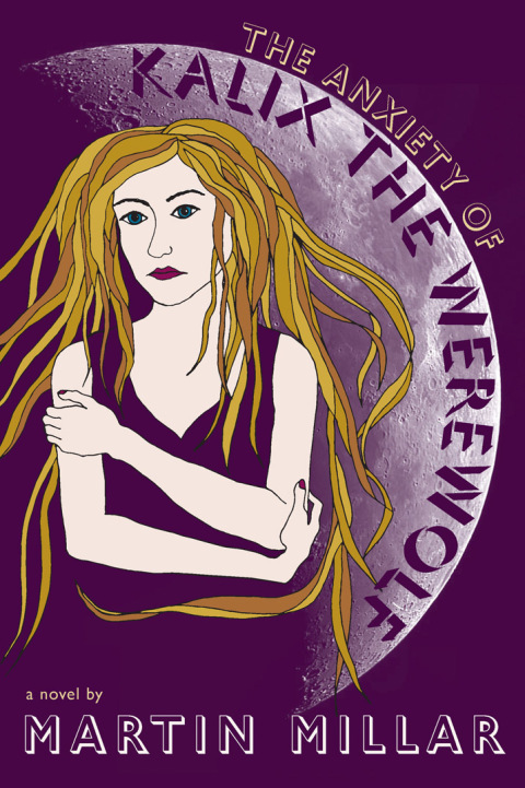 Cover image for book The Anxiety of Kalix the Werewolf