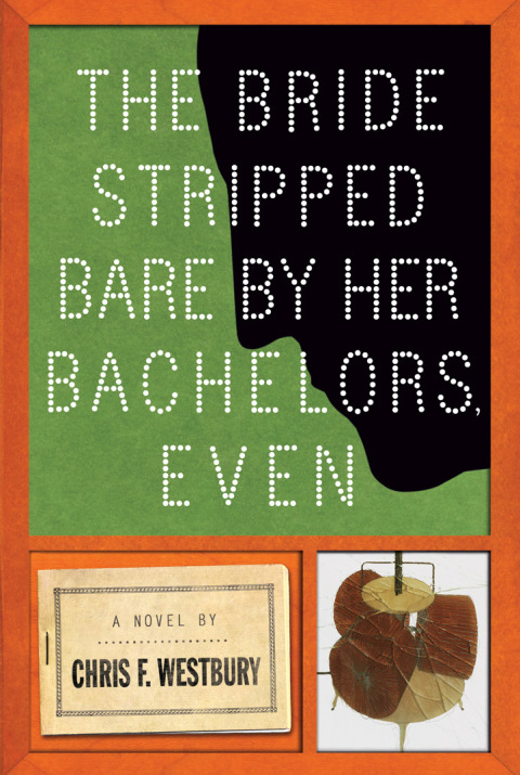Cover image for book The Bride Stripped Bare By Her Bachelors, Even