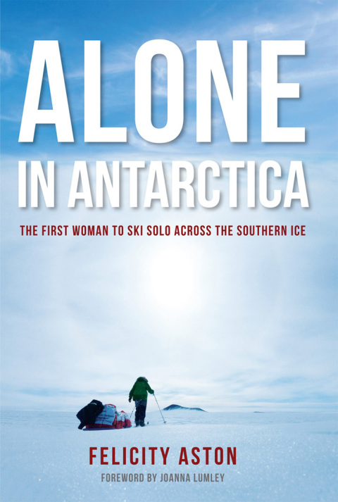 Cover image for book Alone in Antarctica