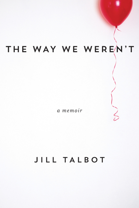 Cover image for book The Way We Weren't