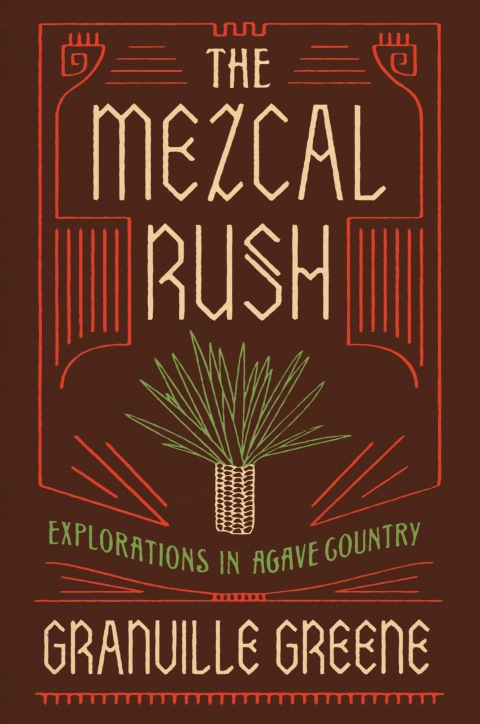Cover image for book The Mezcal Rush