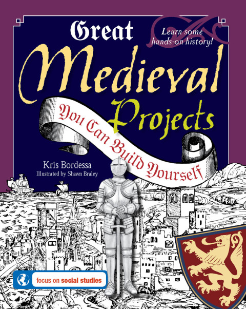 Cover image for book Great Medieval Projects You Can Build Yourself