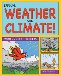 Cover image: Explore Weather and Climate! 9781936313846