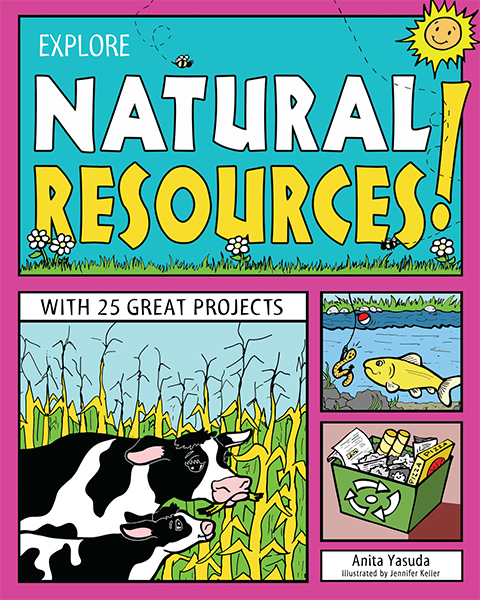 Cover image for book Explore Natural Resources!