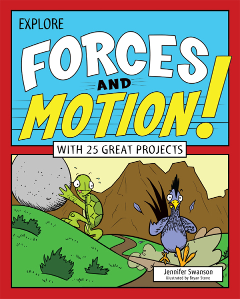 Cover image for book Explore Forces and Motion!