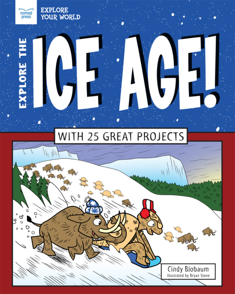 Cover image for book Explore The Ice Age!