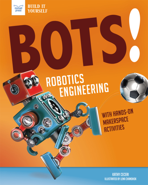 Cover image for book Bots! Robotics Engineering