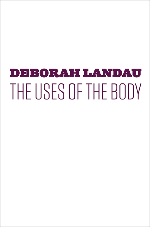 Cover image for book The Uses of the Body