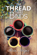 The Thread That Binds - Alice Hayes