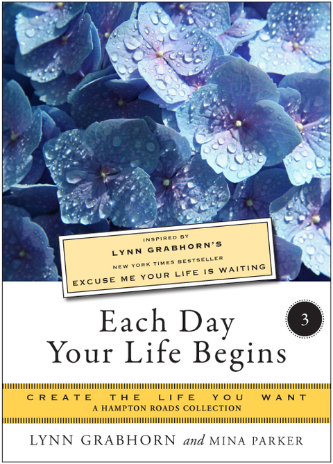 Each Day Your Life Begins, Part Three 