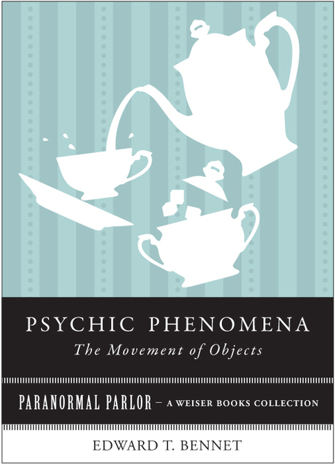 Cover image for book Psychic Phenomena: The Movement of Objects