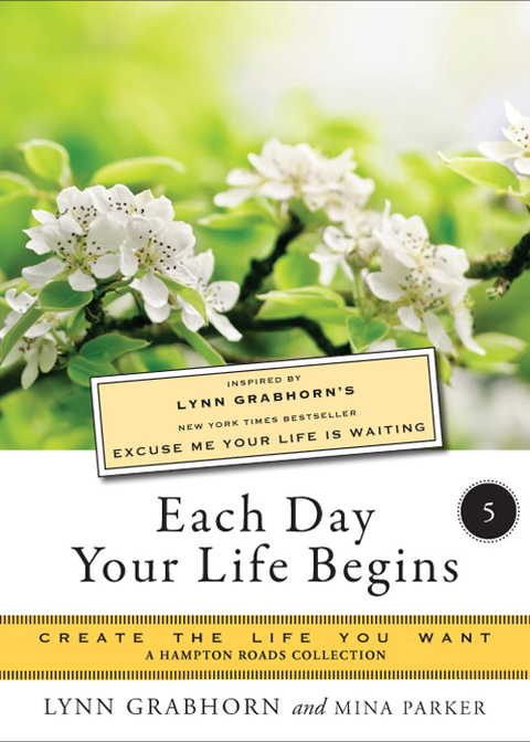Each Day Your Life Begins, Part Five 