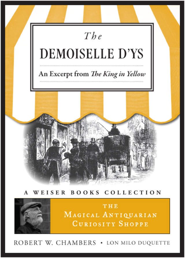 The Demoiselle D'ys, An Excerpt from The King in Yellow
