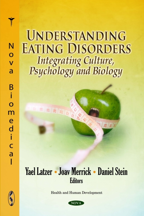 Cover image for book Understanding Eating Disorders: Integrating Culture, Psychology and Biology