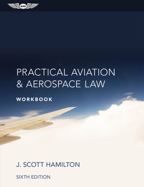 Cover image for book Practical Aviation & Aerospace Law Workbook
