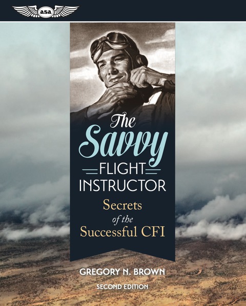 Cover image for book The Savvy Flight Instructor