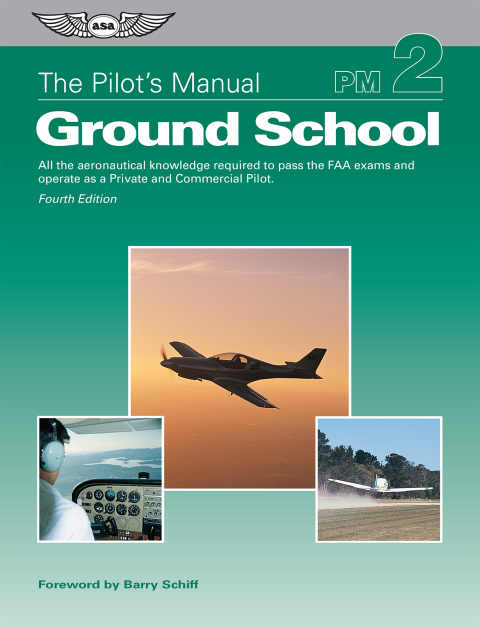 Cover image for book The Pilot's Manual: Ground School