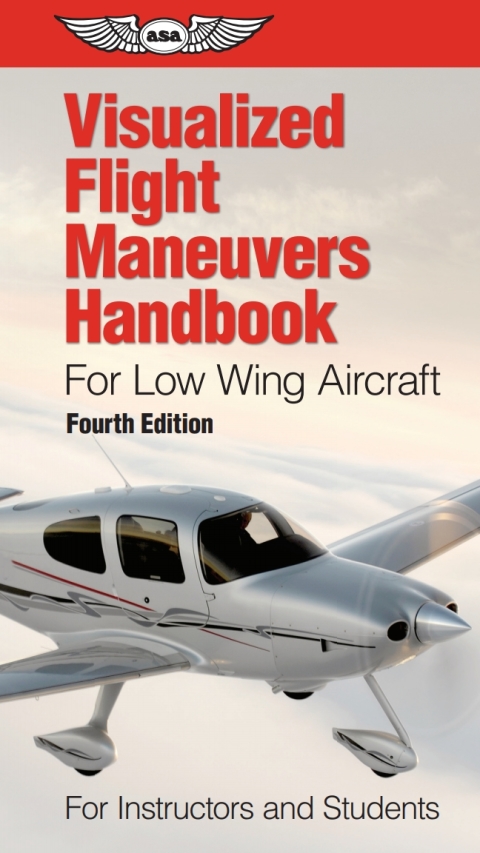 Cover image for book Visualized Flight Maneuvers Handbook for Low Wing Aircraft