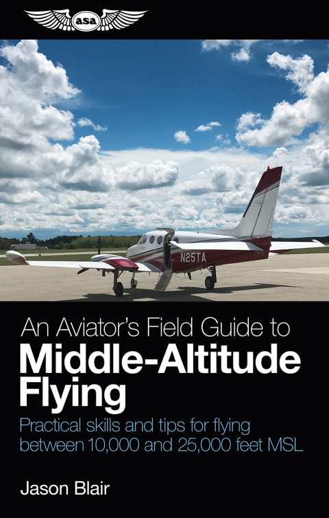 Cover image for book An Aviator's Field Guide to Middle-Altitude Flying