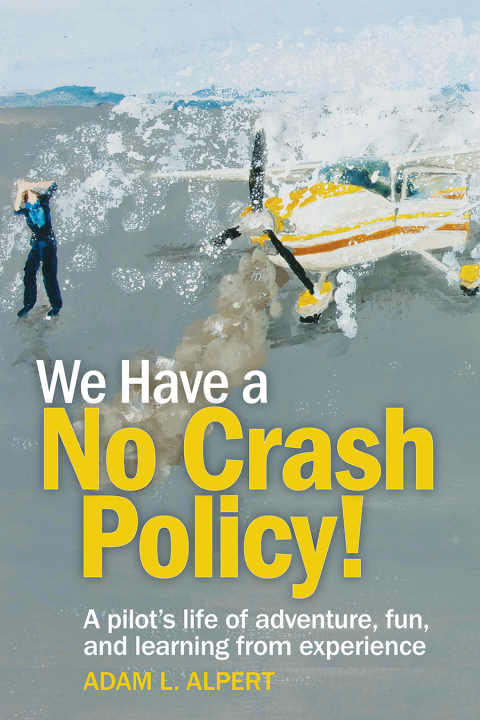 Cover image for book We Have a No Crash Policy!