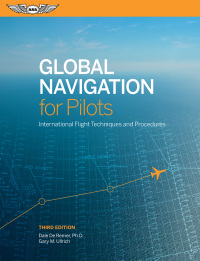 صورة الغلاف: Global Navigation for Pilots 3rd edition 9781619548893