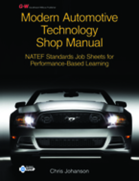 Cover image for book Modern Auto Technology Shop Manual: NATEF Standards Job Sheets for Performance-Based Learning
