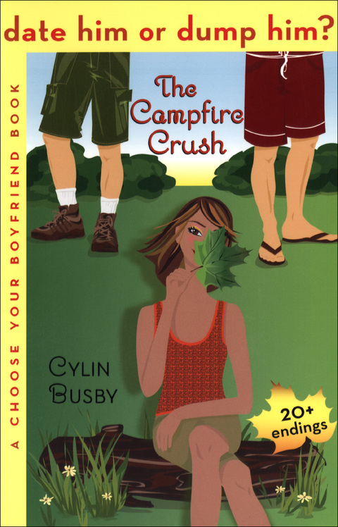 Cover image for book Date Him or Dump Him? The Campfire Crush