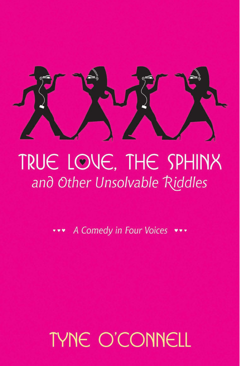 Cover image for book True Love, the Sphinx, and Other Unsolvable Riddles