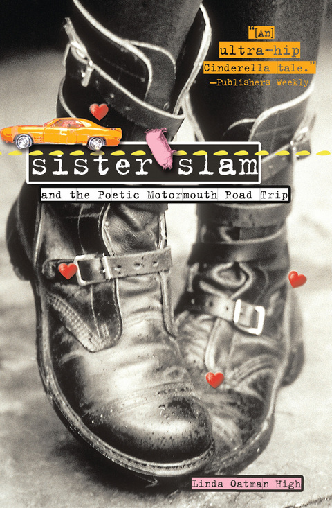 Cover image for book Sister Slam and the Poetic Motormouth Road Trip