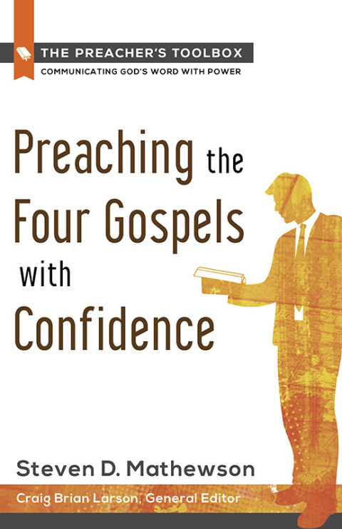 Cover image for book Preaching the Four Gospels with Confidence