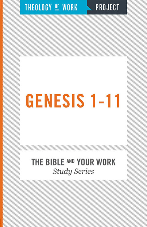 Cover image for book Theology of Work Project: Genesis 1-11