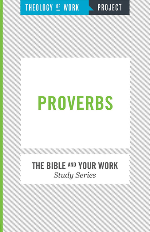 Cover image for book Theology of Work Project: Proverbs