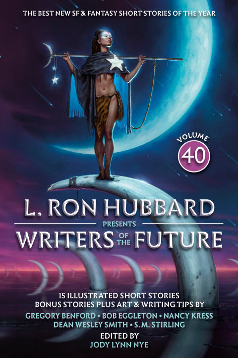 Cover image for book L. Ron Hubbard Presents Writers of the Future Volume 40
