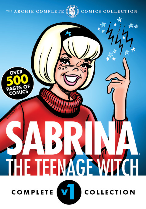 Cover image for book The Complete Sabrina the Teenage Witch: 1962-1971