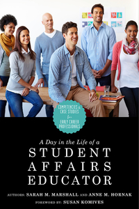 Titelbild: A Day in the Life of a Student Affairs Educator 1st edition 9781579223090
