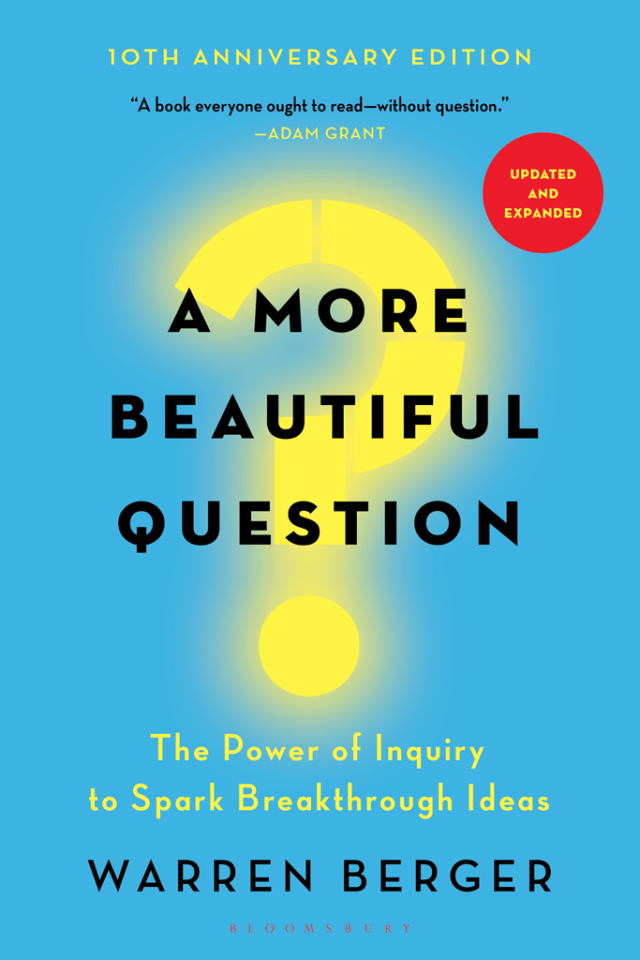 A More Beautiful Question