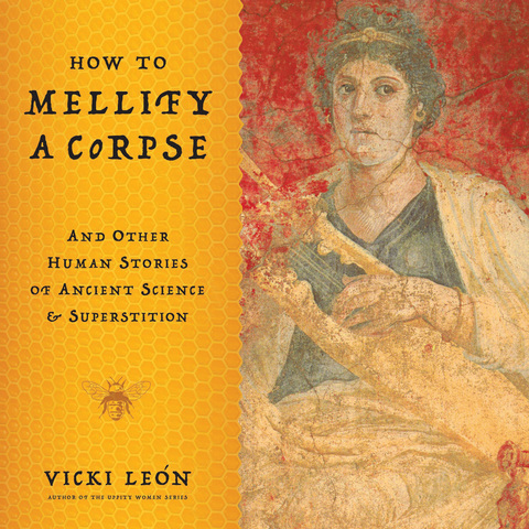 Cover image for book How to Mellify a Corpse
