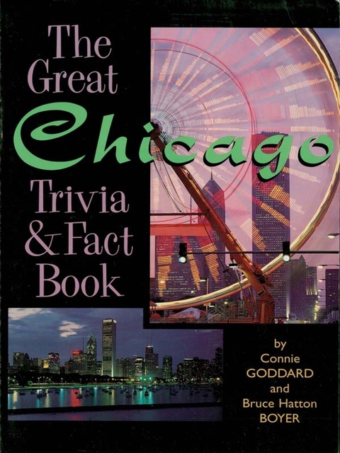 Cover image for book The Great Chicago Trivia & Fact Book