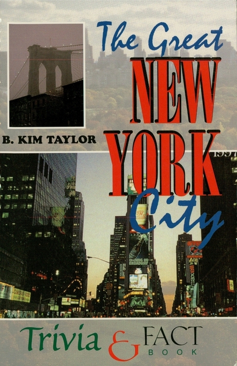 Cover image for book The Great New York City Trivia & Fact Book