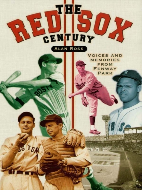 The Red Sox Century 