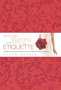 Cover image: Simple Stunning Wedding Etiquette 9781584796497