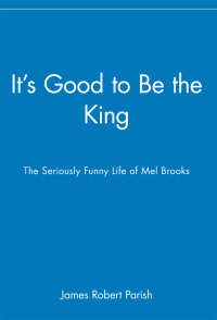 صورة الغلاف: It's Good to Be the King 1st edition 9780470225264